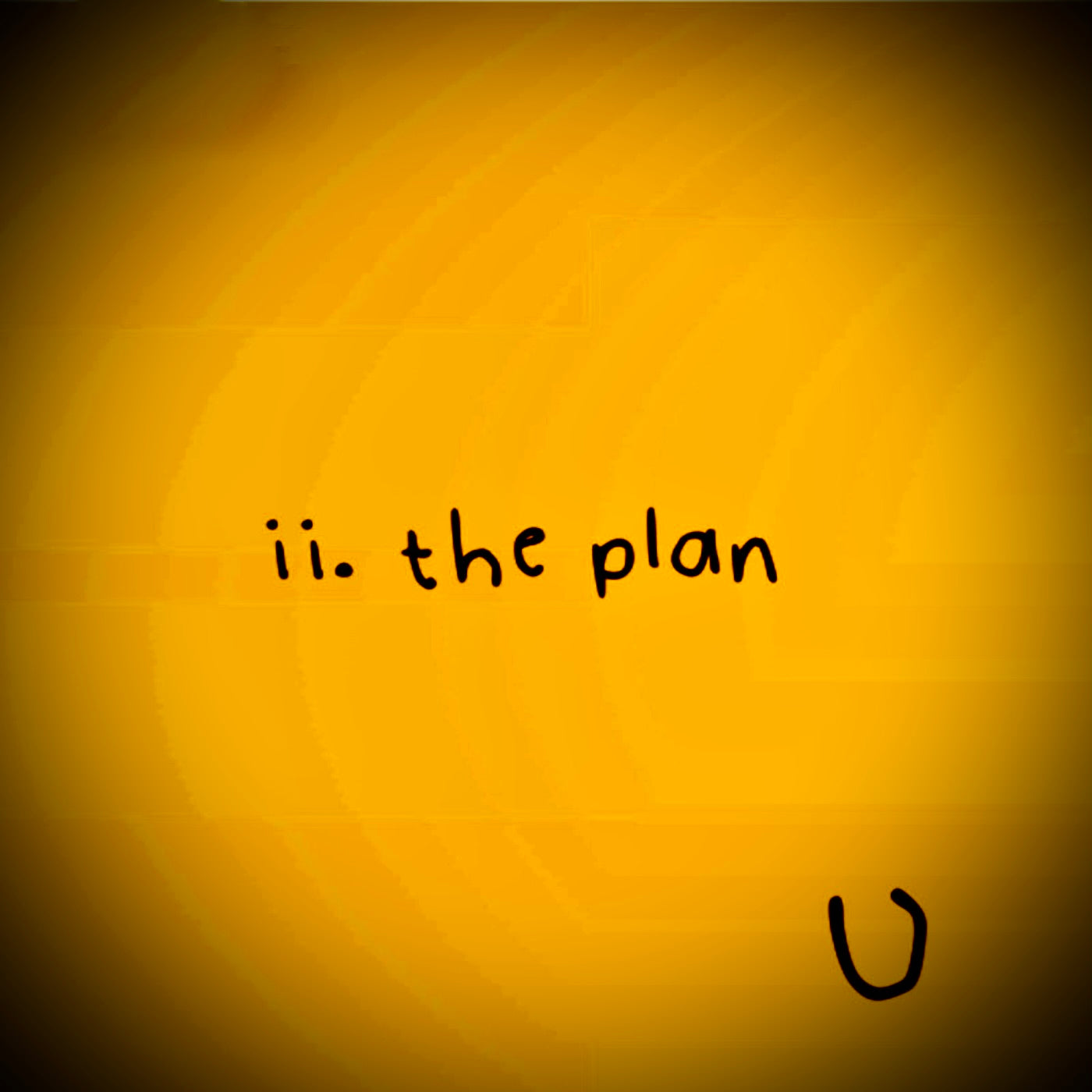 {cont. - the plan}